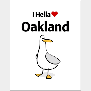 I Hella Love Oakland Posters and Art